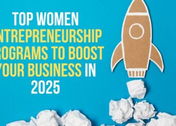 Top Women Entrepreneurship Programs to Boost Your Business in 2025